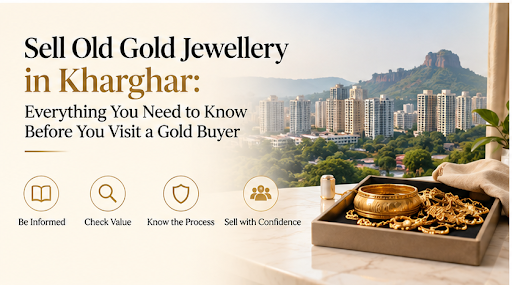 Sell Old Gold Jewellery in Kharghar